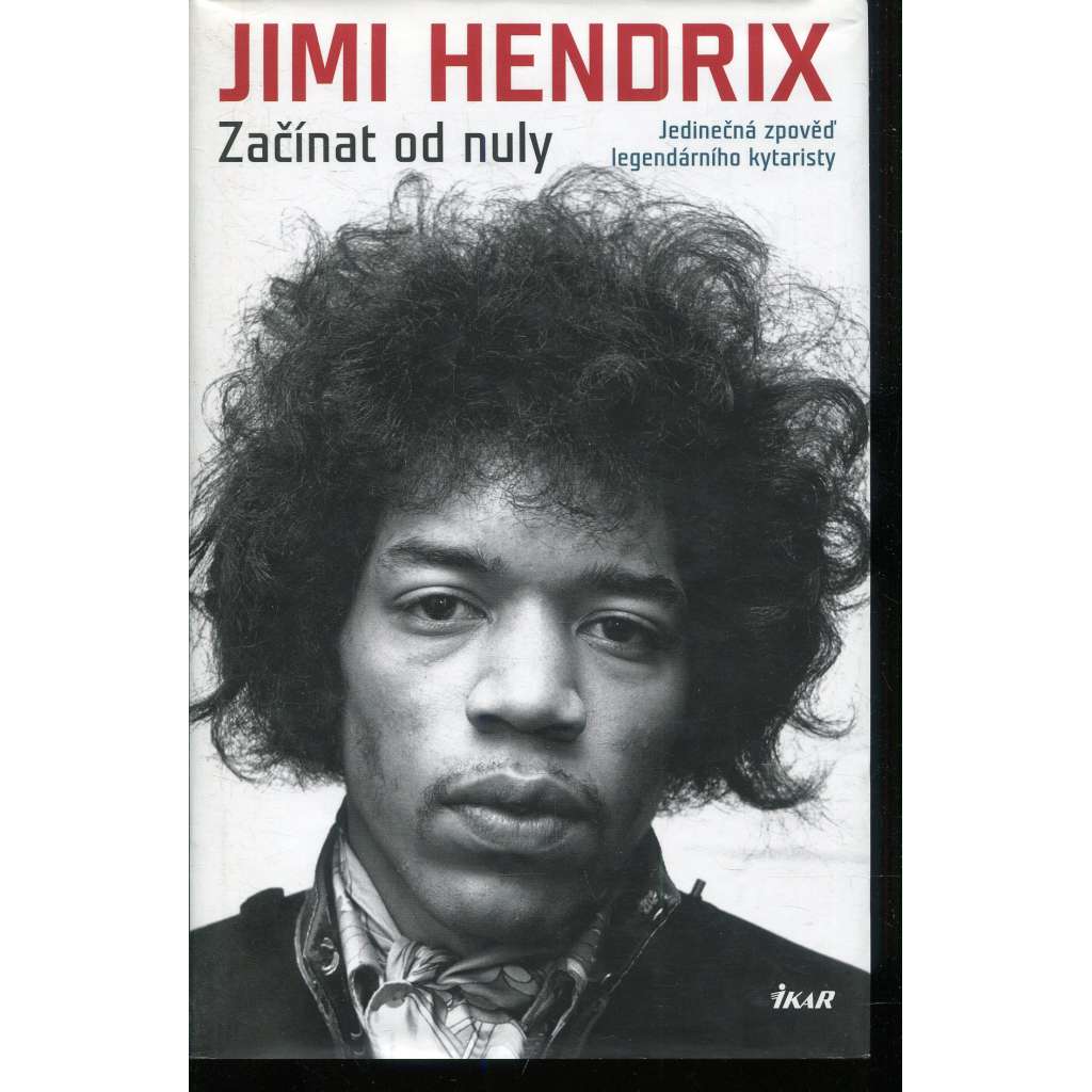 Jimi Hendrix. Začínat od nuly (hudba) Jimi Hendrix. Začínat od nuly (hudba)