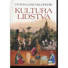 Kultura lidstva (Ottova encyklopedie) Kultura lidstva (Ottova encyklopedie)
