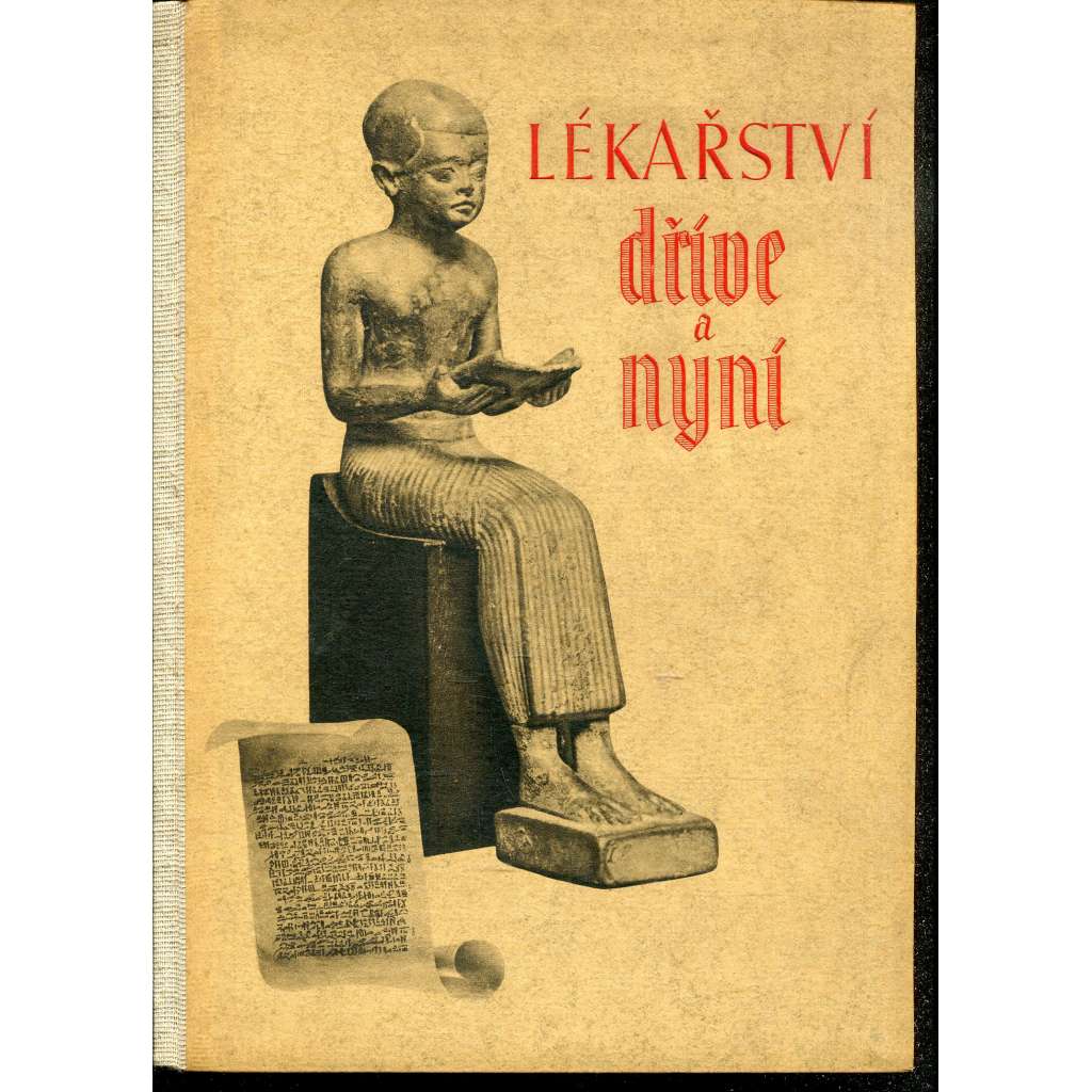 Lékařství dříve a nyní Lékařství dříve a nyní