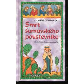 Smrt šumavského poustevníka Smrt šumavského poustevníka