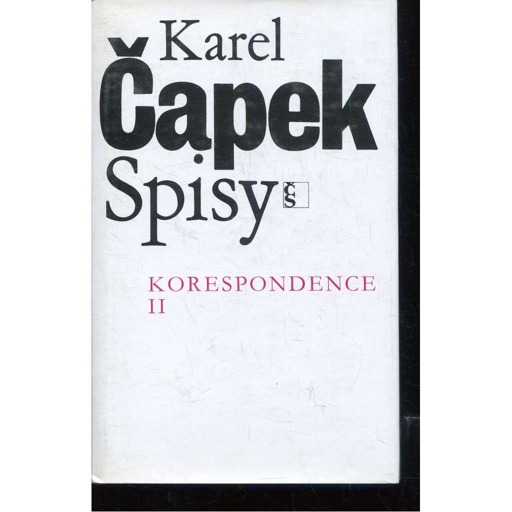 Korespondence II. (Spisy Karla Čapka, sv. XXIII. - Karel Čapek)
