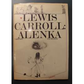 Alenka v kraji divů a za zrcadlem (pohádka, ilustrace Markéta Prachatická)
