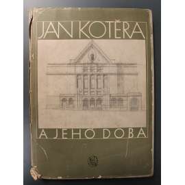Jan Kotěra a jeho doba (edice: Současné umění, sv. 25) (architektura, návrhy, studie, fotografie, mj. Vršovická vodárna, Trmalova vila, Městské museum Hradec Králové)
