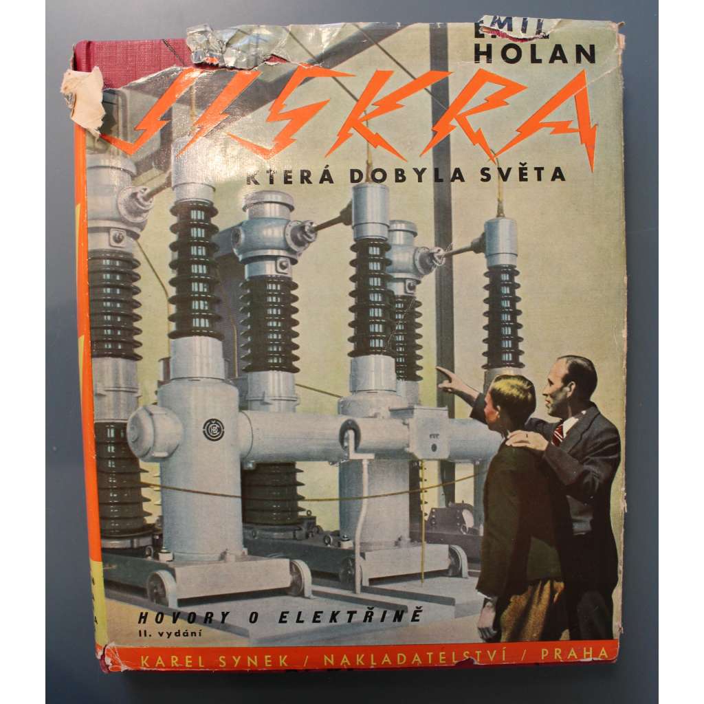 Jiskra, která dobyla světa. Hovory o elektřině pro dospívající mládež (elektřina, mj. motor, rádio, baterie, telefon, železnice)