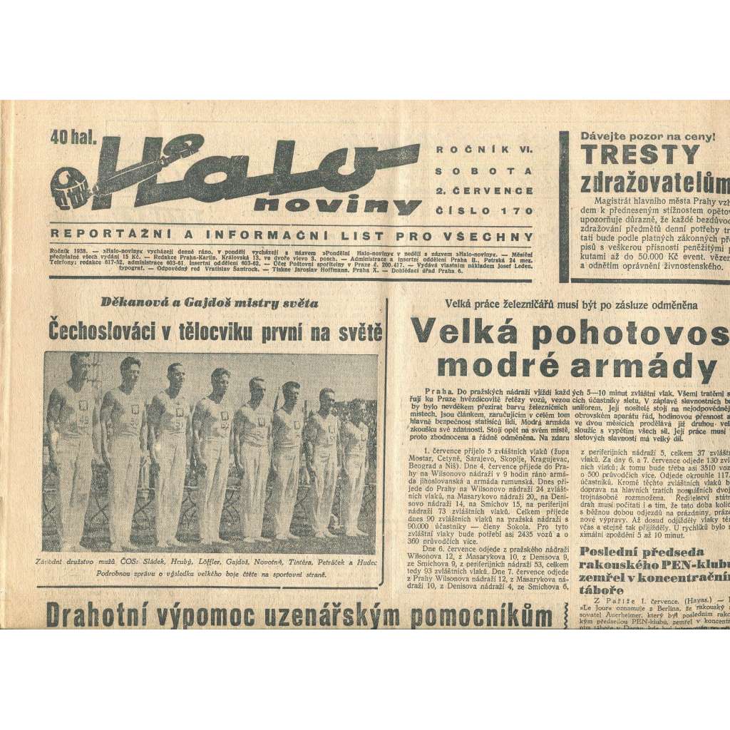 Halo noviny, ročník VI., číslo 170/1938 Halo noviny, ročník VI., číslo 170/1938