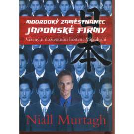 Modrooký zaměstnanec japonské firmy. Váženým doživotním hostem Mitsubishi