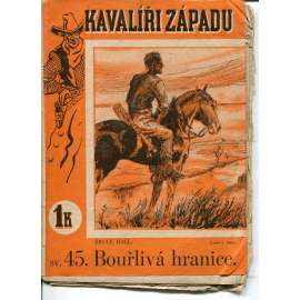 Bouřlivá hranice (Kavalíři Západu)