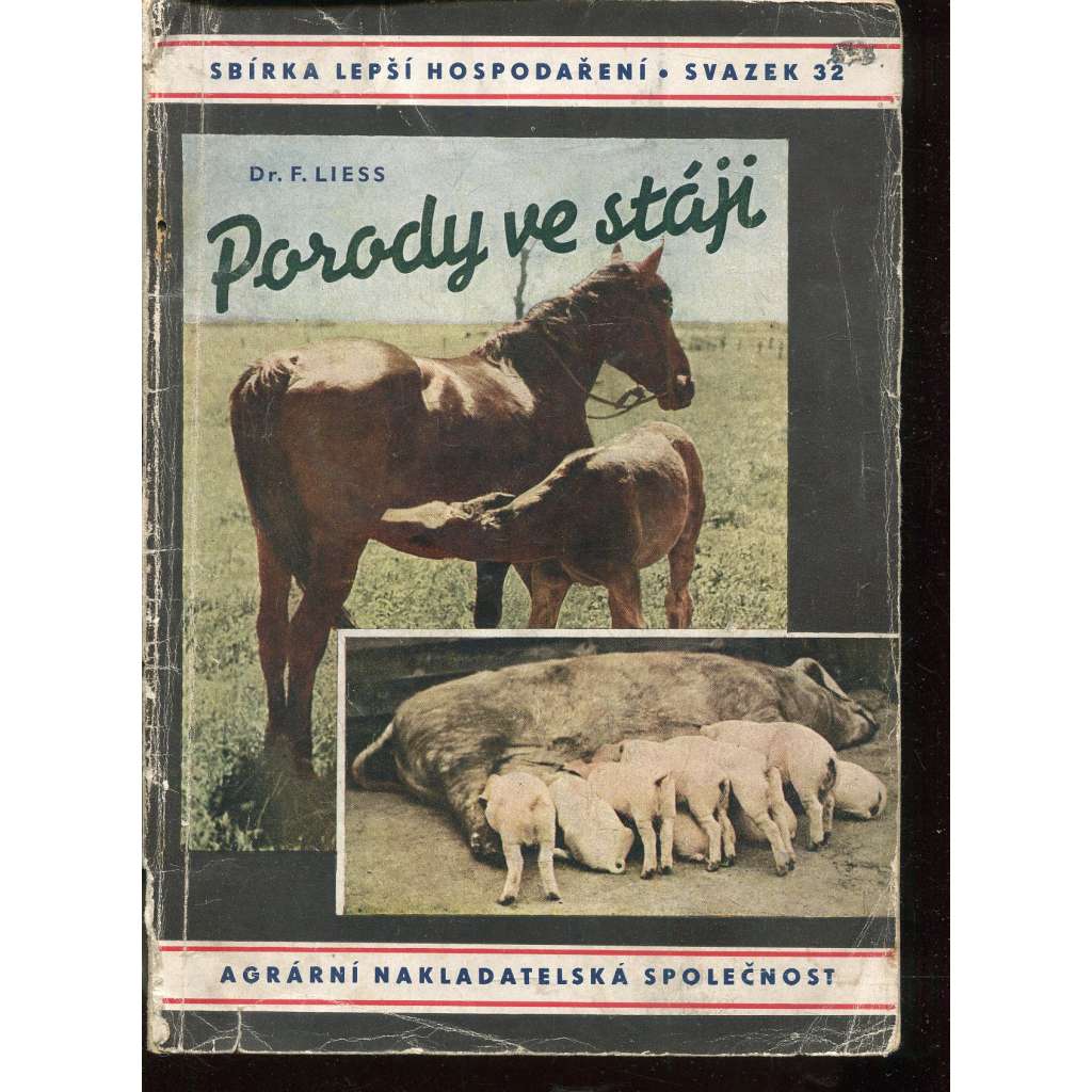 Porody ve stáji (zvěrolékař) Porody ve stáji (zvěrolékař)