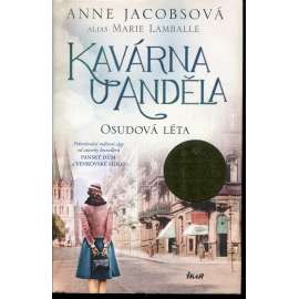 Osudová léta (Kavárna U Anděla, série 2. díl)