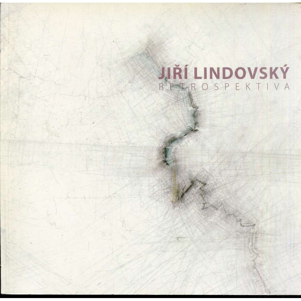 Jiří Lindovský - Retrospektiva