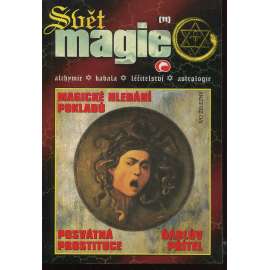 Magické hledání pokladů. Posvátná prostituce. Ďáblův přítel (Svět magie 11/2001)