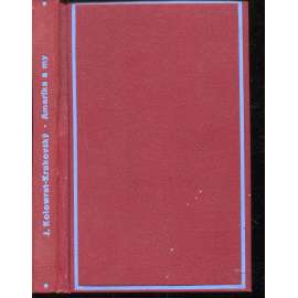 Amerika a my (Dojmy a úvahy)