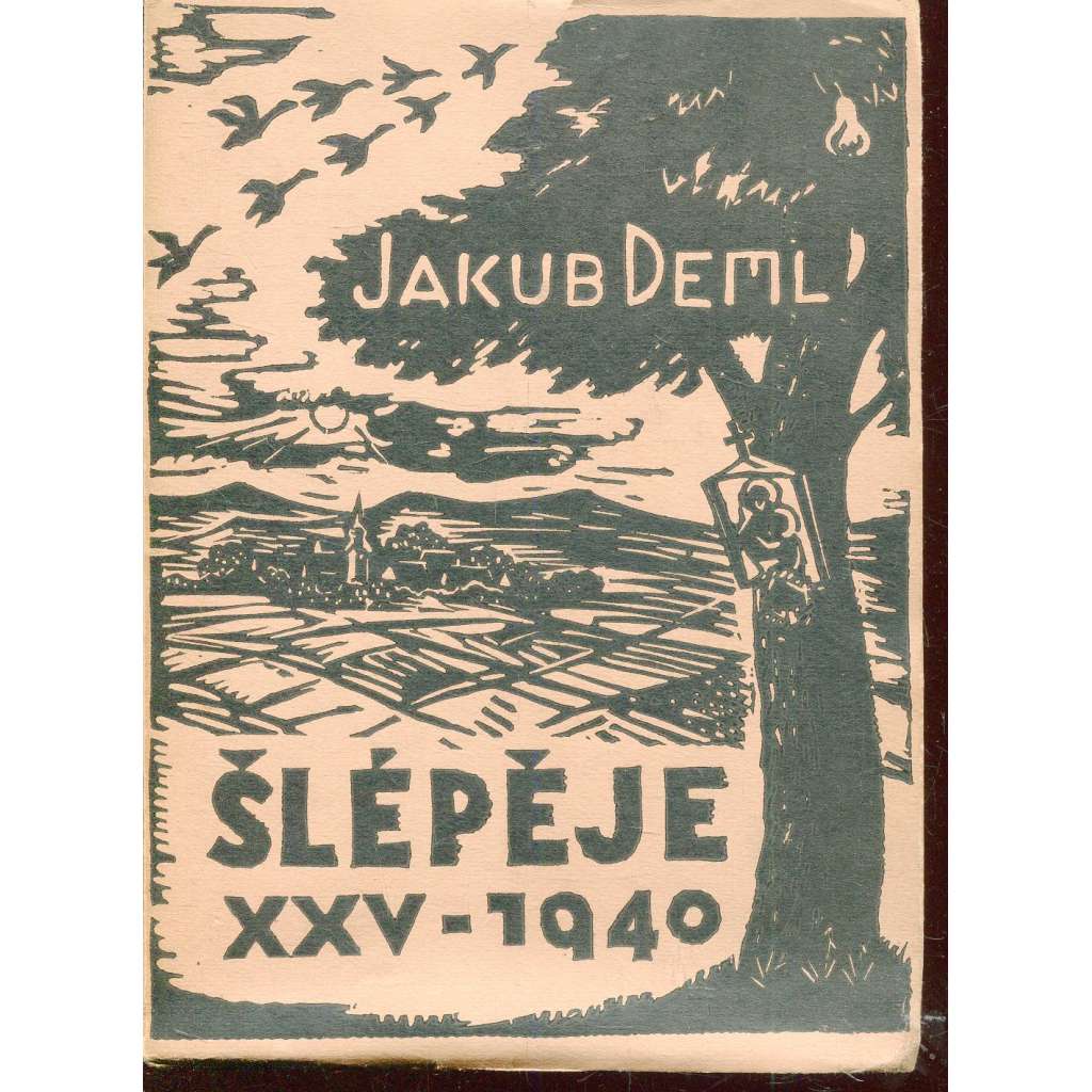 Šlépěje XXV. (Jakub Deml) - obálka Josef Kapinus (1940)