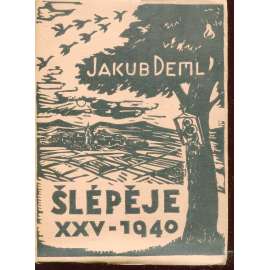 Šlépěje XXV. (Jakub Deml) - obálka Josef Kapinus (1940)