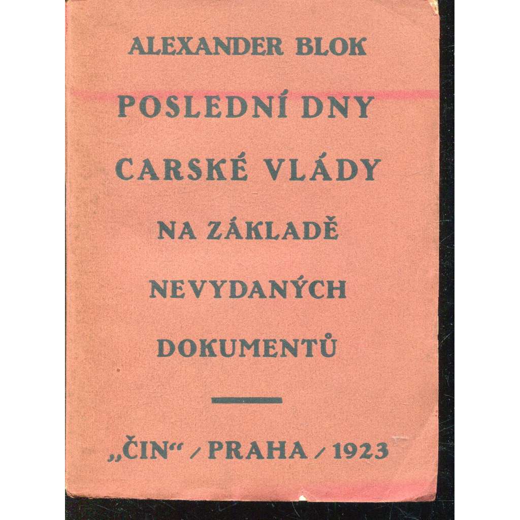 Poslední dny carské vlády na základě nevydaných dokumentů (Rusko carské)