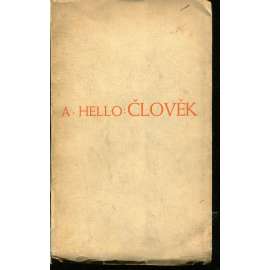 Člověk. Kniha první - Život [Dobré dílo, Stará Říše]