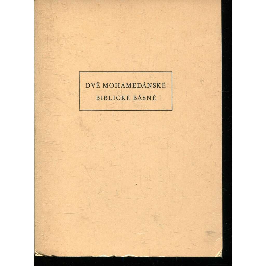 Dvě mohamedánské biblické básně (podpis Otto F. Babler) Dvě mohamedánské biblické básně (podpis Otto F. Babler)