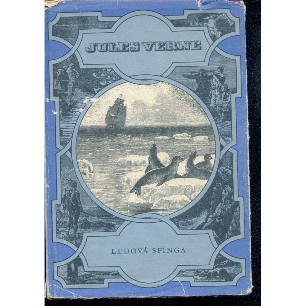 Ledová Sfinga (Podivuhodné cesty, svazek 13.) Ledová Sfinga (Podivuhodné cesty, svazek 13.)