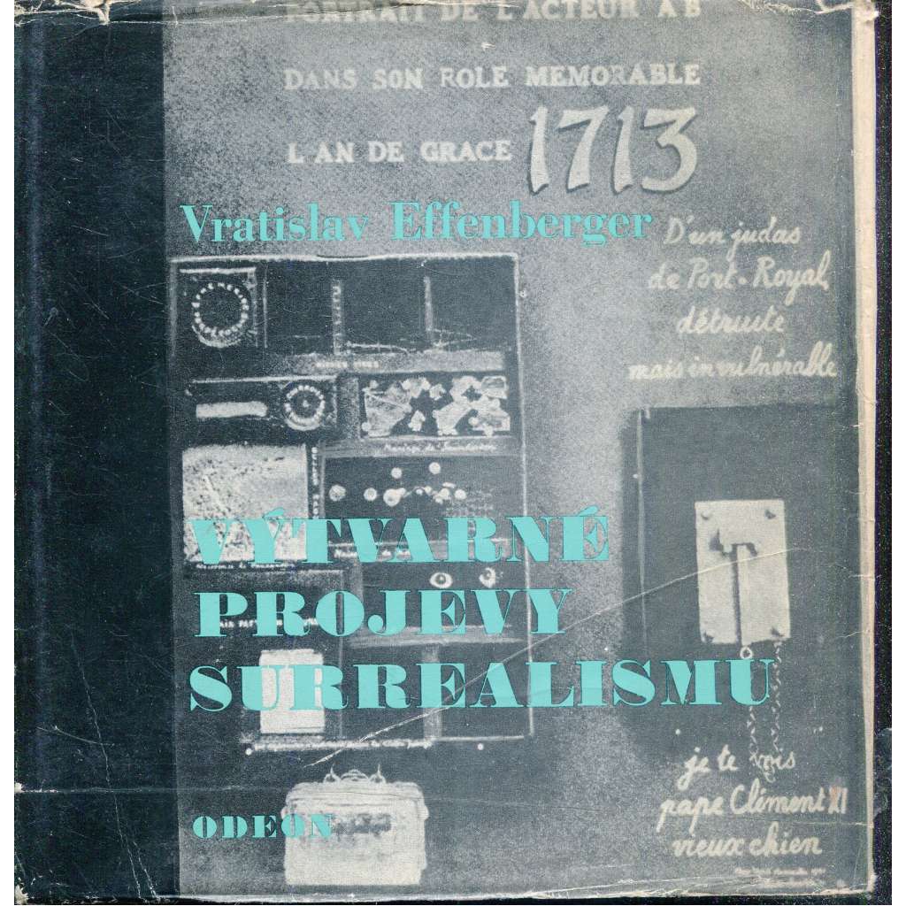 Výtvarné projevy surrealismu (surrealismus, umění, malba - Toyen, Toyen, Dalí, Miró, Breton, Man Ray, Max Ernst aj.) Vratislav Effenberger (Paměti, korespondence, dokumenty) Výtvarné projevy surrealismu (surrealismus, umění, malba - Toyen, Toyen, Dalí, Miró, Breton, Man Ray, Max Ernst aj.) Vratislav Effenberger (Paměti, korespondence, dokumenty)