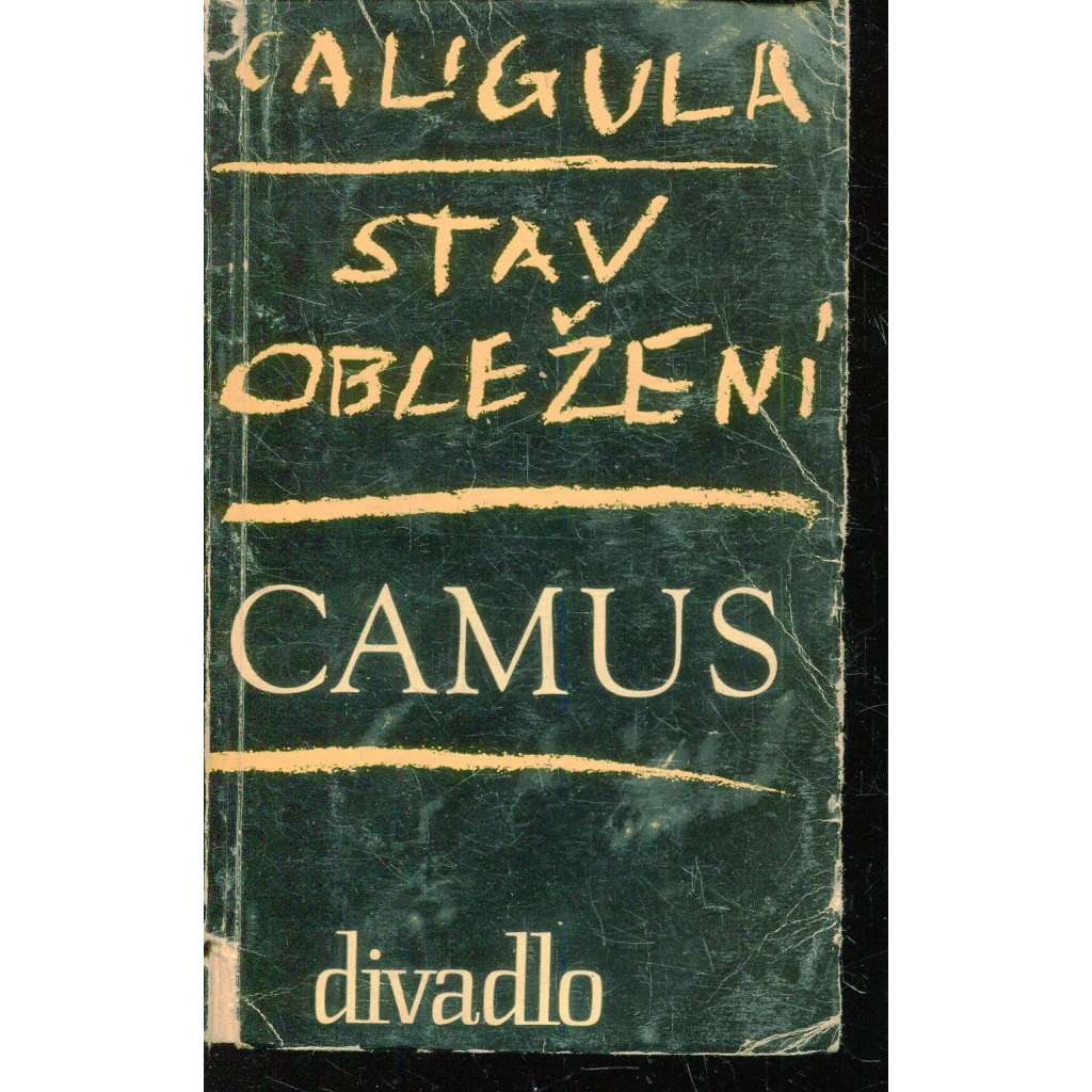 Caligula / Stav obležení (edice Divadlo, sv. 79; Albert Camus) Caligula / Stav obležení (edice Divadlo, sv. 79; Albert Camus)