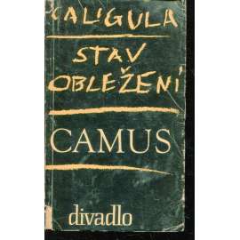 Caligula / Stav obležení (edice Divadlo, sv. 79; Albert Camus) Caligula / Stav obležení (edice Divadlo, sv. 79; Albert Camus)