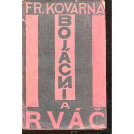 Bojácní a rváč Bojácní a rváč