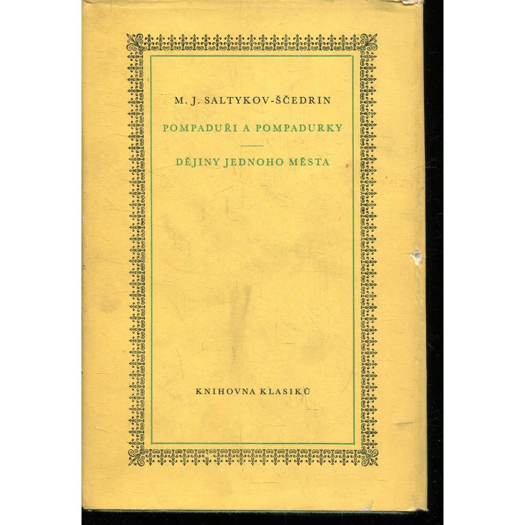 Pompaduři a pompadurky, Dějiny jednoho města (Knihovna klasiků)