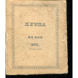 Kytka, dar Uměny zpěwu  na rok 1837 (Kytka, dar Umění zpěvu  na rok 1837)