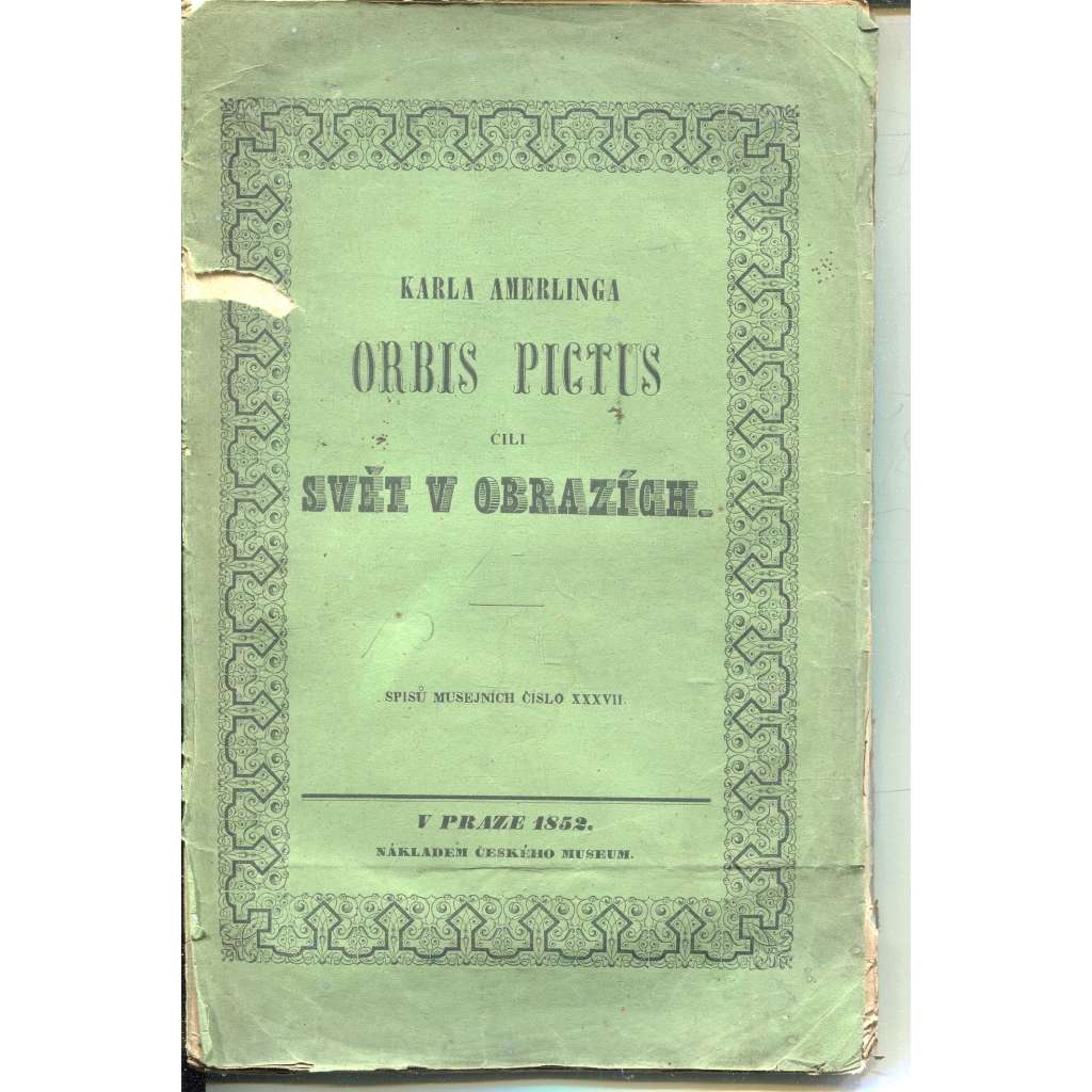Karla Amerlinga Orbis Pictus, čili Svět v obrazích (1852)