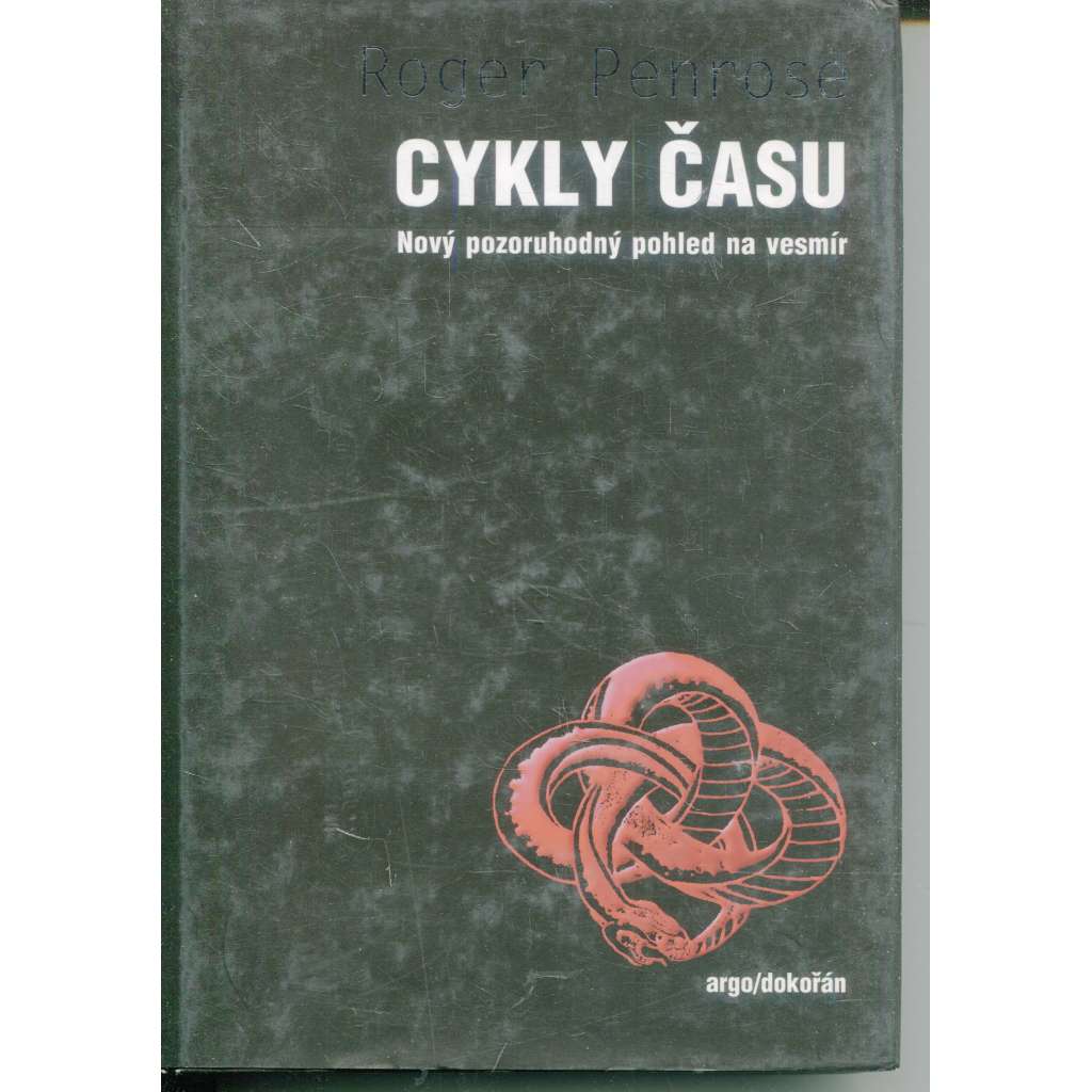 Cykly času. Nový pozoruhodný pohled na vesmír