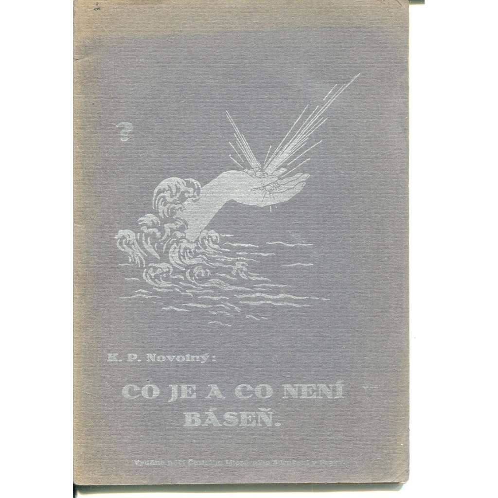 Co je a co není báseň (podpis K. P. Novotný)