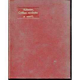 Cyklus rozkoše a smrti (1x lept Zdenka Braunerová)