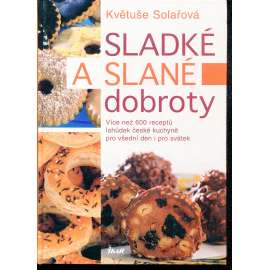 Sladké a slané dobroty (kuchařka)