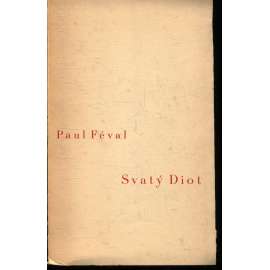 Svatý Diot (Stará Říše, Dobré dílo)