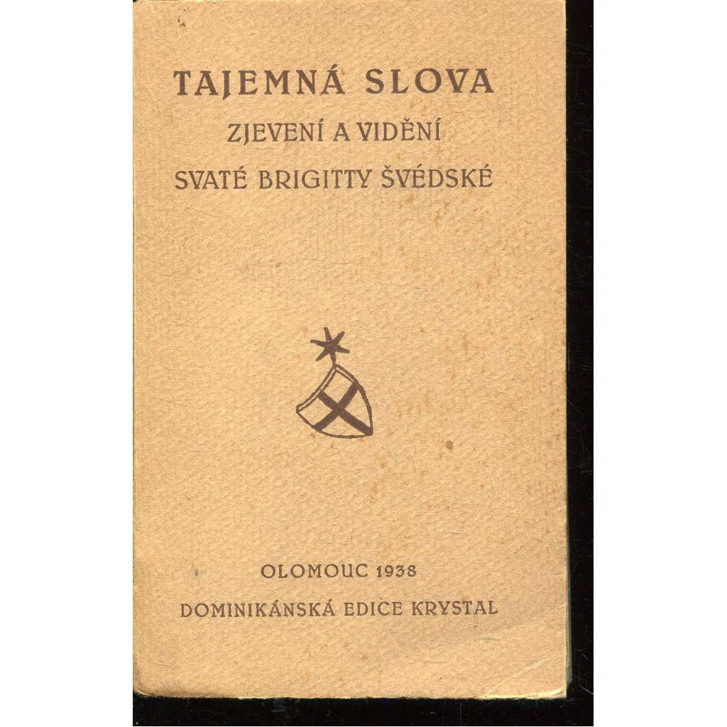 Tajemná slova: zjevení a vidění svaté Brigity Švédské (edice Krystal)