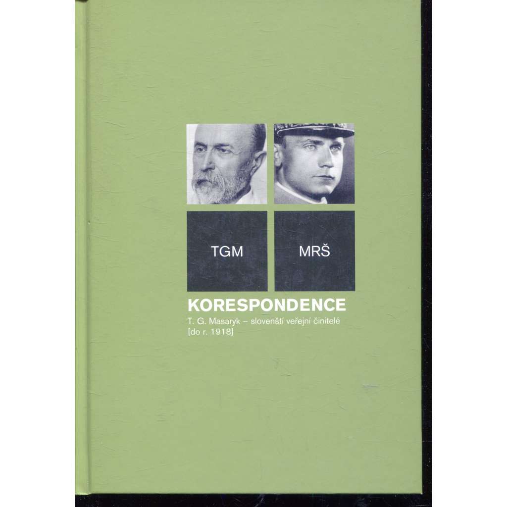 Korespondence: T. G. Masaryk – slovenští veřejní činitelé (1918-1937)