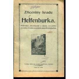 Zříceniny hradu Helfenburka (Helfenburk, Bavorov)