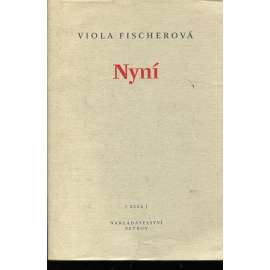 Nyní (Viola Fischerová) - poezie
