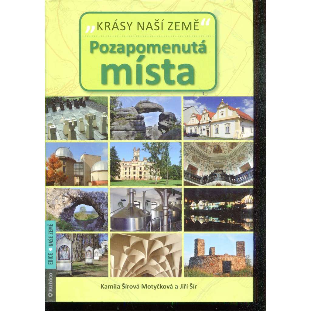 Pozapomenutá místa - Krásy naší země (průvodce)