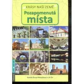 Pozapomenutá místa - Krásy naší země (průvodce)