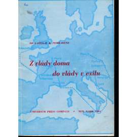 Z vlády doma do vlády v exilu (exil)