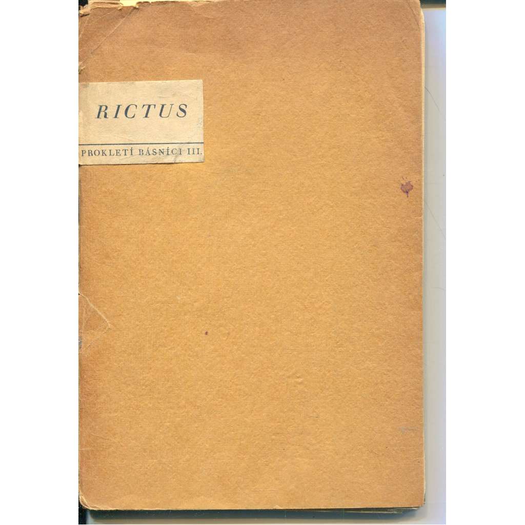 Jehan Rictus [edice Prokletí básníci, sv. 3 - básně, verše, poezie] - podpis Jindřich Hořejší