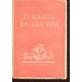 O klidu duševním a jiné rozpravy (Seneka)