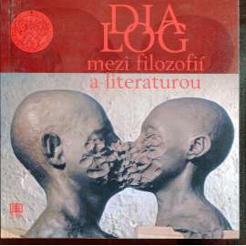 Dialog mezi filozofií a literaturou: Sborník přednášek pro doktorandský seminář Ústavu bohemistiky Filozofické fakulty Jihočeské univerzity (podpis Daniela Hodrová)