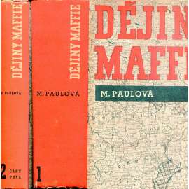 Dějiny mafie I. a II. (2 svazky) Dějiny mafie I. a II. (2 svazky)