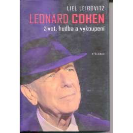 Leonard Cohen - Život, hudba a vykoupení