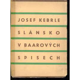 Slánsko v Baarových spisech (Slaný)