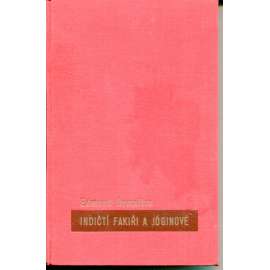 Indičtí fakiři a jóginové