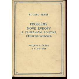 Problémy nové Evropy a zahraniční politika československá