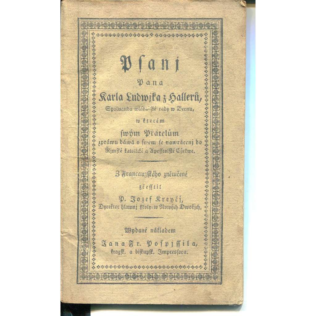 Psanj Pana Karla Ludwjka z Hallerů / Psaní Pana Karla Ludvíka z Hallerů (1822)